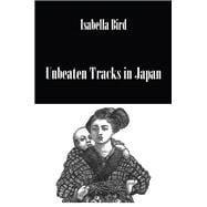 Unbeaten Tracks In Japan