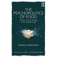 The Psychopolitics of Food