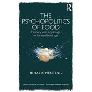 The Psychopolitics of Food