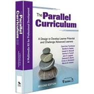 The Parallel Curriculum (Multimedia Kit); A Design to Develop Learner Potential and Challenge Advanced Learners