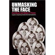 Unmasking the Face : A Guide to Recognizing Emotions from Facial Expressions