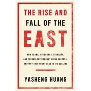 The Rise and Fall of the EAST