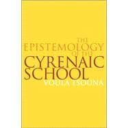 The Epistemology of the Cyrenaic School