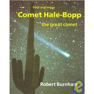 Comet Hale-Bopp: Find and Enjoy the Great Comet