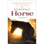 Heavenly Horse Stories