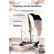 Summer of the Brilliant
