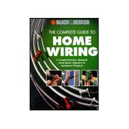 The Complete Guide to Home Wiring