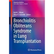 Bronchiolitis Obliterans Syndrome in Lung Transplantation