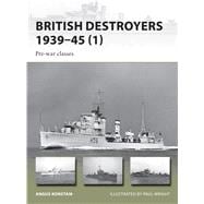 British Destroyers 1939–45 Pre-war classes