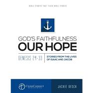 God's Faithfulnesss Our Hope