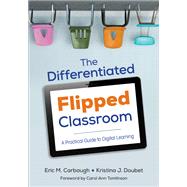 The Differentiated Flipped Classroom