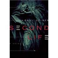 Second Life A Novel