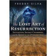 The Lost Art of Resurrection