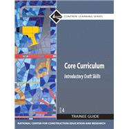 Core Curriculum Trainee Guide, 2009 Revision, Hardcover