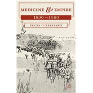 Medicine and Empire 1600-1960