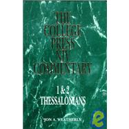 College Press NIV Commentary : 1 and 2 Thessalonians