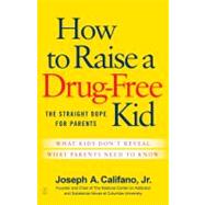 How to Raise a Drug-Free Kid : The Straight Dope for Parents