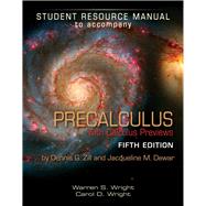 Student Resource Manual to accompany Precalculus with Calculus Previews