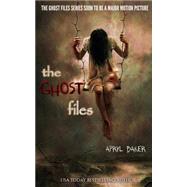 The Ghost Files