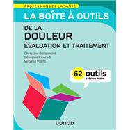 La boîte à outils de la douleur - Évaluation et traitement