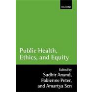 Public Health, Ethics, And Equity