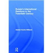 RussiaÆs International Relations in the Twentieth Century