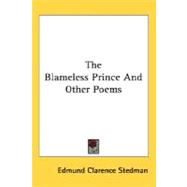 The Blameless Prince And Other Poems