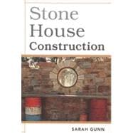 Stone House Construction