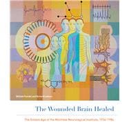 The Wounded Brain Healed