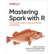 Mastering Spark With R