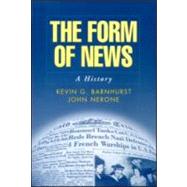 The Form of News A History