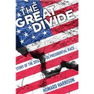 The Great Divide: Story of the 2016 US Presidential Race