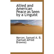 Allied and American Peace As Seen by a Linguist