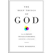 The Deep Things of God