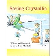 Saving Crystallia