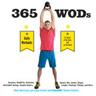 365 WODs Burpees, Deadlifts, Snatches, Squats, Box Jumps, Situps, Kettlebell Swings, Double Unders, Lunges, Pushups, Pullups, and More