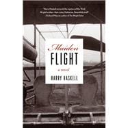 Maiden Flight A Novel
