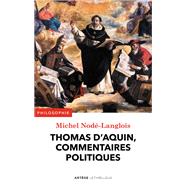 Thomas d'Aquin, commentaires politiques