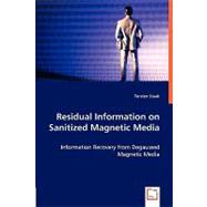 Residual Information on Sanitized Magnetic Media