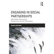 Engaging in Social Partnerships: Democratic Practices for Campus-Community Partnerships