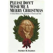 Please Don't Wish Me a Merry Christmas