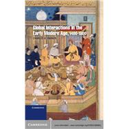 Global Interactions in the Early Modern Age, 1400–1800