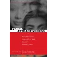 Facial Attractiveness: Evolutionary, Cognitive, and Social Perspectives