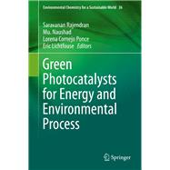 Green Photocatalysts for Energy and Environmental Process