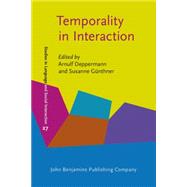 Temporality in Interaction