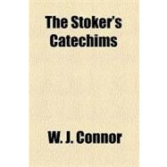 The Stoker's Catechims
