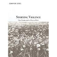 Storying Violence