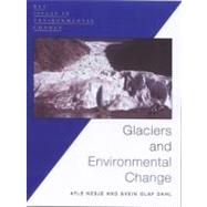 Glaciers and Environmental Change