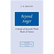 Beyond Anger: A Study of Juvenal's Third Book of Satires