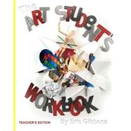 The Art Student's Workbook: A Classroom Companion for Art and Sculpture